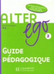 Alter Ego - Guide pedagogique 2