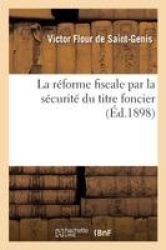La réforme fiscale par la sécurité du titre foncier