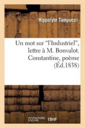 Un Mot Sur'L'industriel', LettreÀ M. Bonvalot. Constantine, Poème