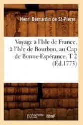 Voyage À l'Isle de France, À l'Isle de Bourbon, Au Cap de Bonne-Espérance. T 2 (Éd.1773)
