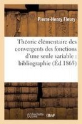 Théorie élémentaire des convergents des fonctions d'une seule variable