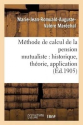 Méthode de Calcul de la Pension Mutualiste: Historique, Théorie, Application