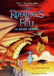La prophétie : Les Royaumes de Feu tome 1