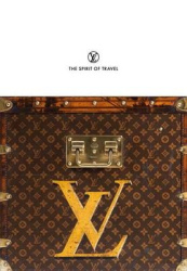 Louis Vuitton - The Spirit of Travel