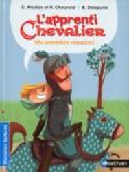 L'apprenti Chevalier - Ma premiere mission!