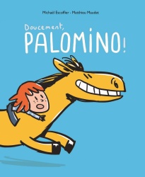 Doucement, Palomino!