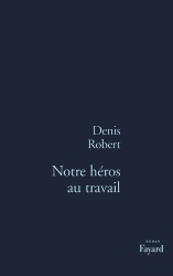 Notre héros au travail