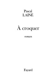 A croquer