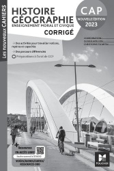 Les Nouveaux Cahiers - HISTOIRE-GEOGRAPHIE-EMC CAP - Ed. 2023 - Corrigé