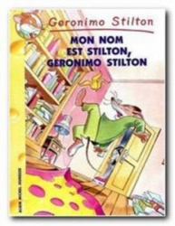 Geronimo Stilton - Mon Nom Est Stilton, Geronimo Stilton