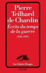 Ecrits du temps de la guerre (1916-1919)