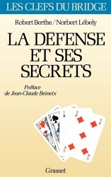 La défense et ses secrets
