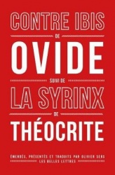Ovide, Theocrite, Contre Ibis - Suivi de la Syrinx de Theocrite