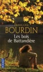 Les bois de Battandière