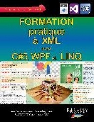 Formation pratique a XML avec C#5, WPF et LINQ