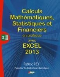 calculs mathematiques, statistiques et financiers avec excel 2013 - et vba
