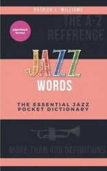 Jazz words - The essential jazz pocket dictionary