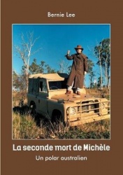La seconde mort de Michèle - Un polar Australien