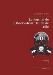 Le journal de l'Observateur - le jeu de rôle: Rébellion