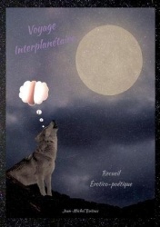 Voyage Interplanétaire - Érotico-Poétique