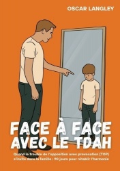 Faceà Face avec le TDAH