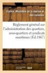 Règlement Général Sur l'Administration Des Quartiers, Sous-Quartiers Et Syndicats Maritimes