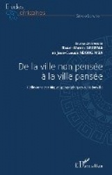 De la ville non pensée à la ville pansée