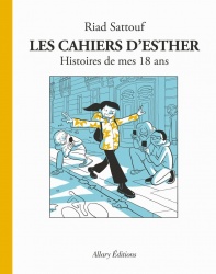 Les cahiers d'Esther. 9, Histoires de mes 18 ans