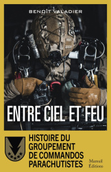 Entre ciel et feu : histoire du groupement commando parachutiste