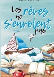 Les rêves ne s'envolent pas