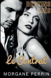 Destins Li�s - Le Contrat