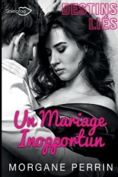 Destins Li�s - Un Mariage Inopportun