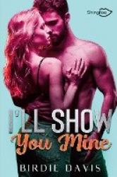 I'll Show You Mine