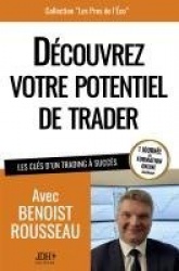 Découvrez votre potentiel de trader - Les clés d'un trading à succès