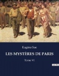 Les Mystères de Paris - Exploration des bas-fonds parisiens à travers les destins croisés de personnages marginaux.