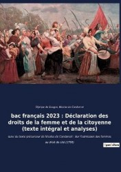 bac français 2023 - Déclaration des droits de la femme et de la citoyenne (texte intégral): L'appel audacieux à l'égalité des se