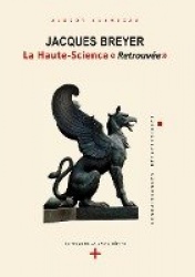 Jacques Breyer - La Haute-Science