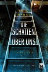 Die Schattenüber uns