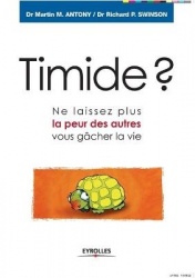 Timide ?: Ne laissez plus la peur des autres vous gâcher la vie
