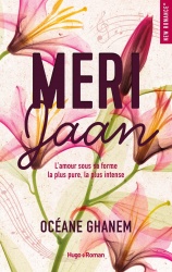 Meri Jaan : Amour sous sa forme la plus pure, la plus intense