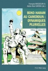 Boko Haram Au Cameroun - Dynamiques Plurielles