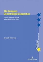 The European Decentralised Cooperation - Acting for development engaging local authorities and civil society