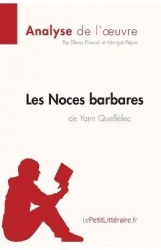 Les Noces barbares de Yann Queffélec (Analyse de l'¿uvre)