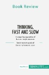 Book Review: Thinking, Fast and Slow by Daniel Kahneman