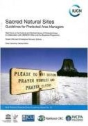 Sacred Natural Sites - Guidelines for Protected Area Managers