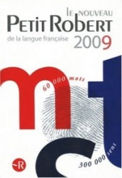 Le Nouveau Petit Robert 2009 de la Langue Francaise