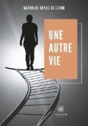 Une autre vie