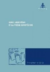 Anna Akhmatova Et La Poaesie Europaeenne