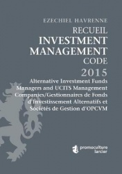 Recueil Investment Management Code - Tome 2 - Alternative Investment Funds Managers and UCITS Management Companies/Gestionnaires