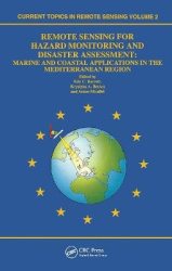 Remote Sensing for Hazard Monitoring and Disaster Assessment - Marine and Coastal Applications in the Mediterranean Region